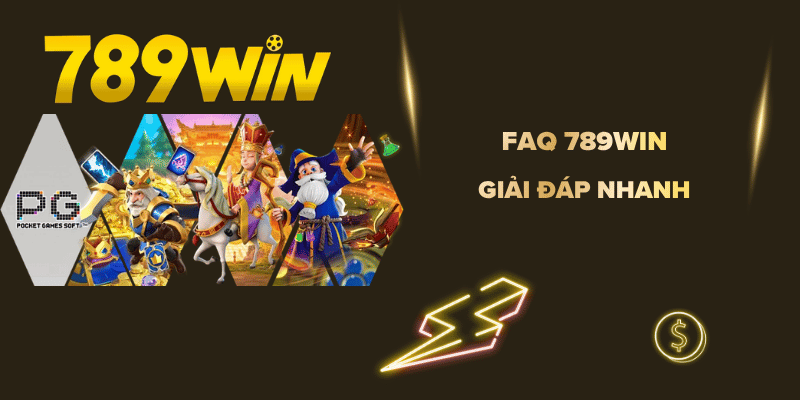 FAQ 789WIN